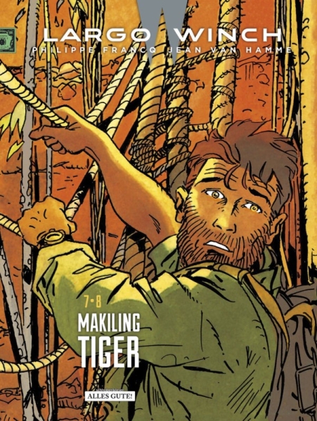 Largo Winch – Doppelband – 7 • 8 Makiling - Tiger